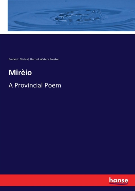 Mireio : A Provincial Poem, Paperback / softback Book