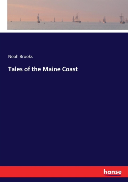 Tales of the Maine Coast, Paperback / softback Book