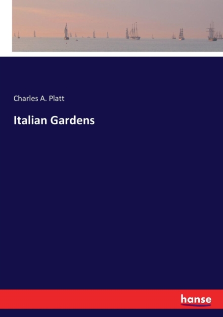 Italian Gardens, Paperback / softback Book