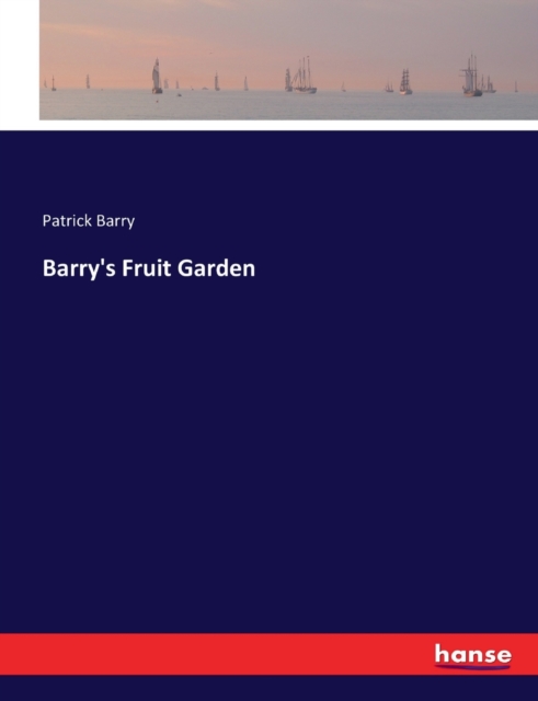 Barry's Fruit Garden, Paperback / softback Book