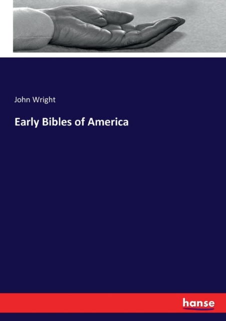Early Bibles of America, Paperback / softback Book