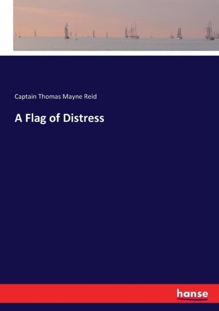 A Flag of Distress, Paperback / softback Book
