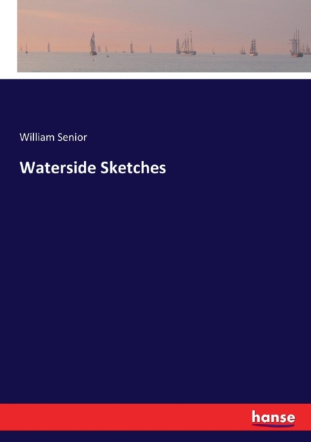 Waterside Sketches, Paperback / softback Book