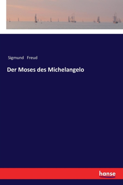 Der Moses Des Michelangelo, Paperback / softback Book