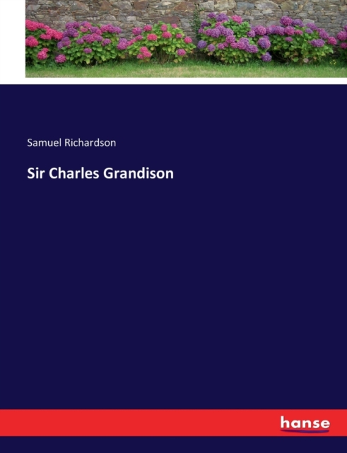 Sir Charles Grandison, Paperback / softback Book