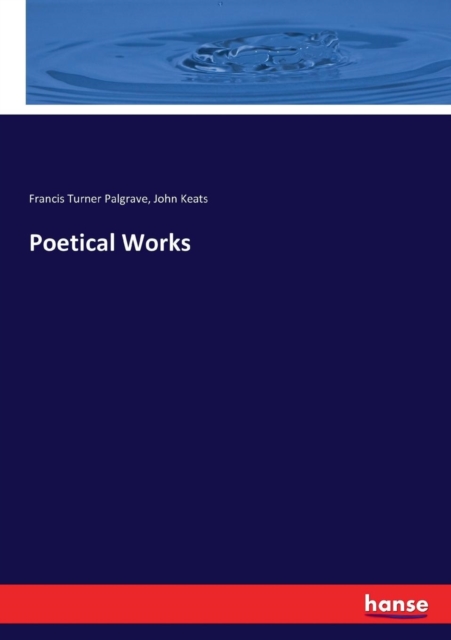 Poetical Works, Paperback / softback Book