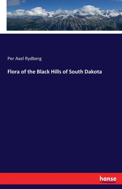 Flora of the Black Hills of South Dakota, Paperback / softback Book