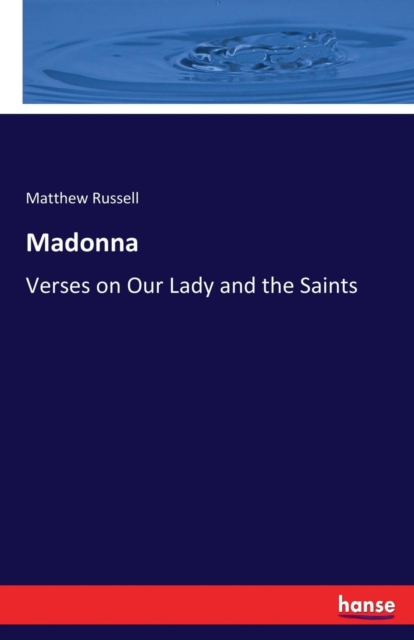 Madonna : Verses on Our Lady and the Saints, Paperback / softback Book