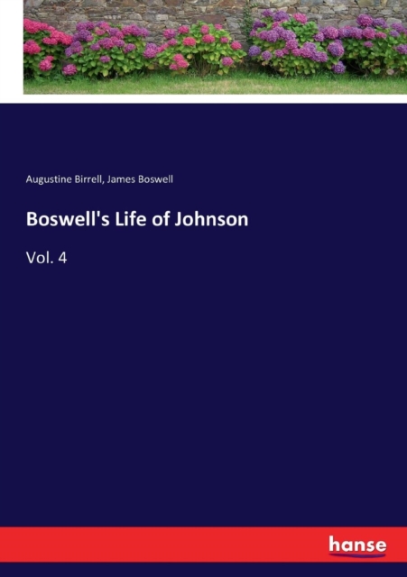 Boswell's Life of Johnson : Vol. 4, Paperback / softback Book