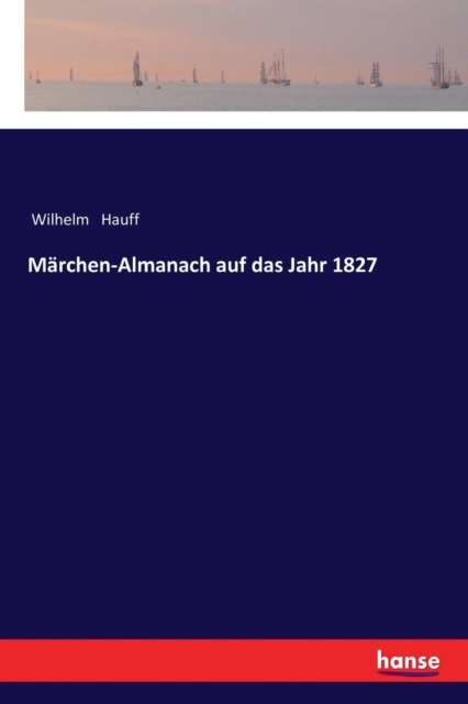 Marchen-Almanach auf das Jahr 1827, Paperback / softback Book