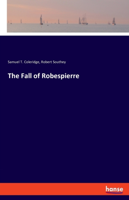 The Fall of Robespierre, Paperback / softback Book