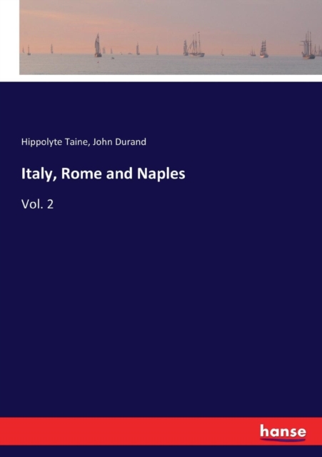 Italy, Rome and Naples : Vol. 2, Paperback / softback Book