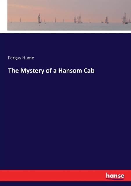 The Mystery of a Hansom Cab, Paperback / softback Book