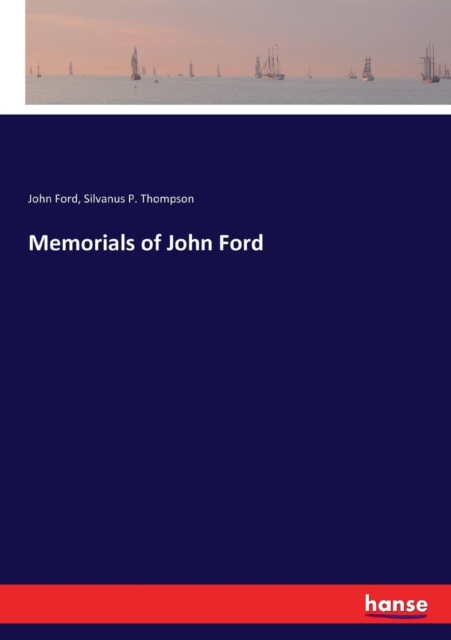 Memorials of John Ford, Paperback / softback Book