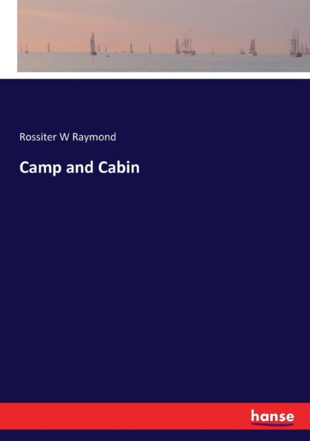 Camp and Cabin, Paperback / softback Book