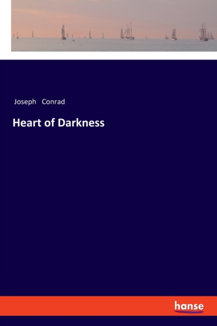 Heart of Darkness, Paperback / softback Book