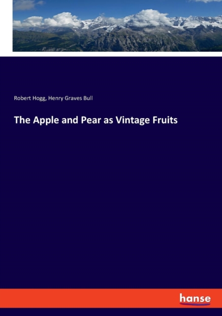 The Apple and Pear as Vintage Fruits, Paperback / softback Book