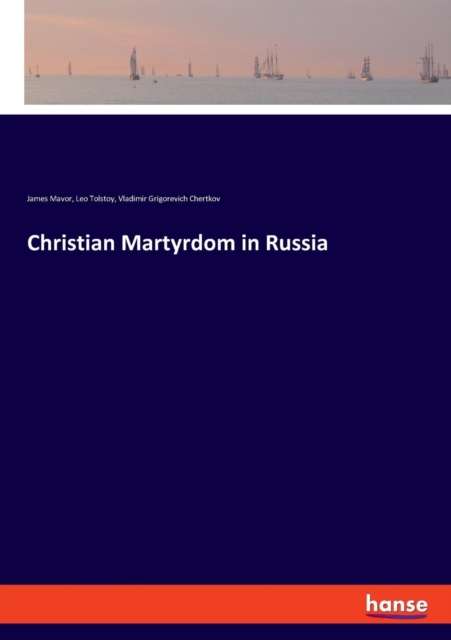 Christian Martyrdom in Russia, Paperback / softback Book