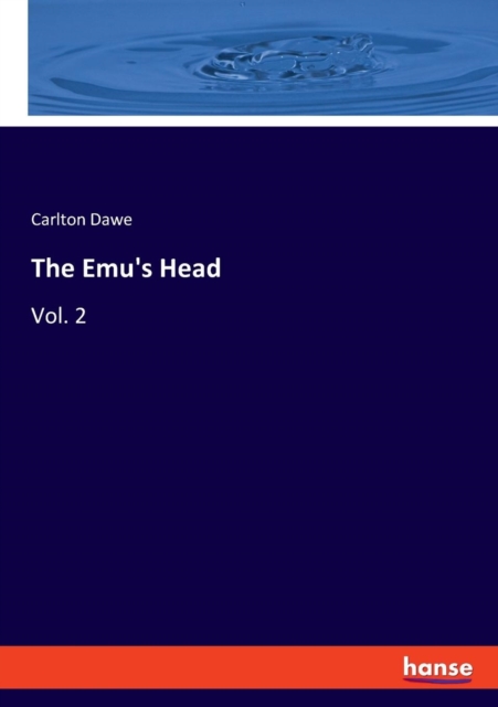 The Emu's Head : Vol. 2, Paperback / softback Book