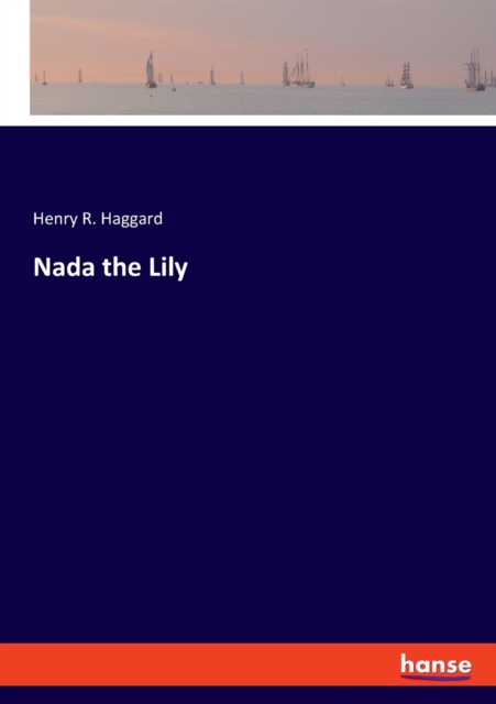 Nada the Lily, Paperback / softback Book