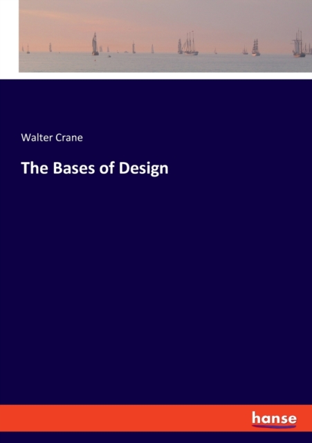 The Bases of Design, Paperback / softback Book