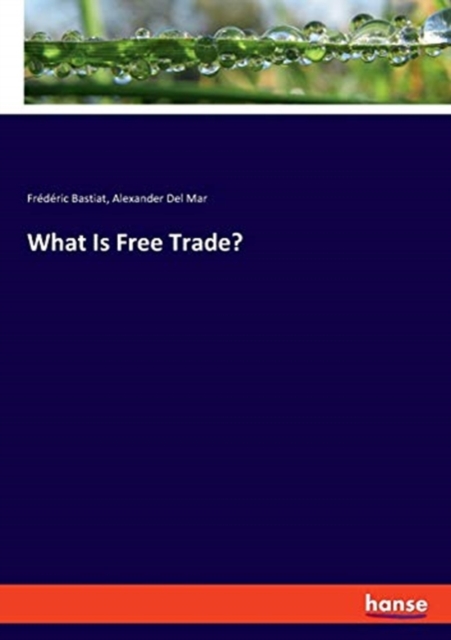 What Is Free Trade?, Paperback / softback Book
