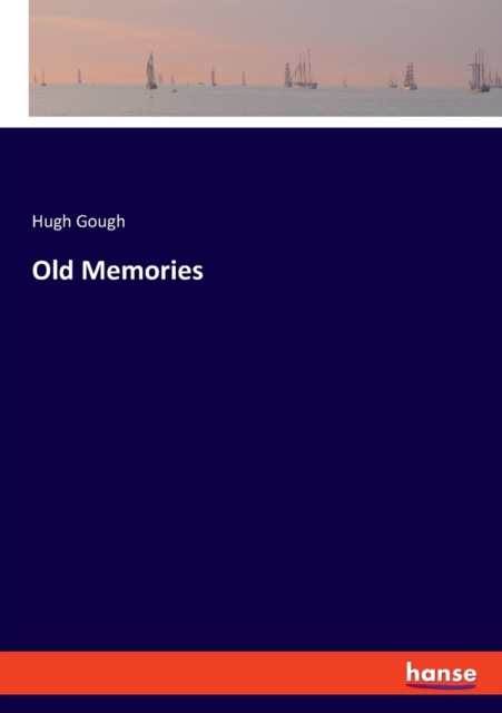 Old Memories, Paperback / softback Book
