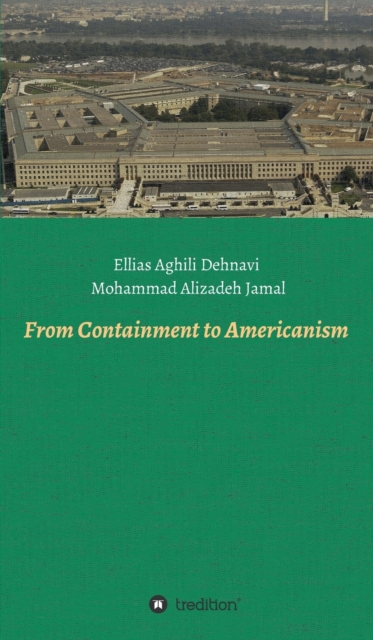 From Containment to Americanism, Hardback Book