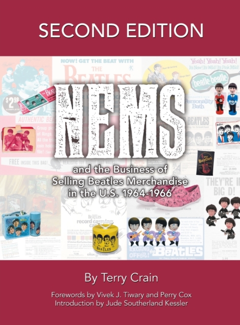 NEMS and the Business of Selling Beatles Merchandise in the U.S. 1964-1966, Hardback Book