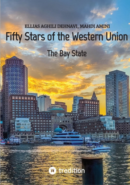 Fifty Stars of the Western Union : The Bay State, EPUB eBook