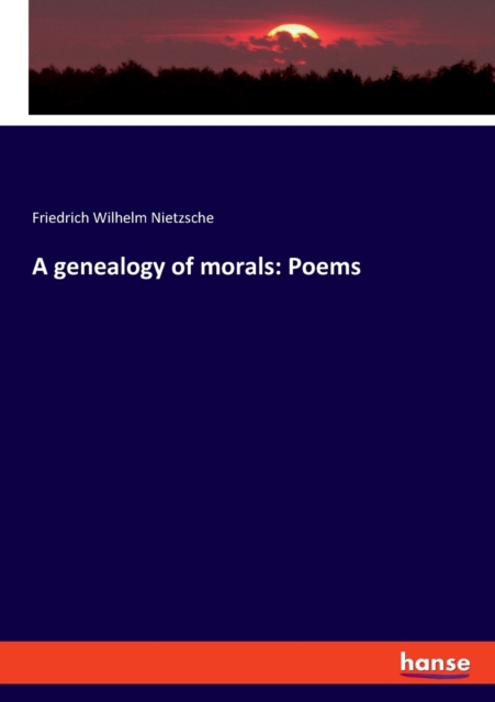 A genealogy of morals : Poems, Paperback / softback Book
