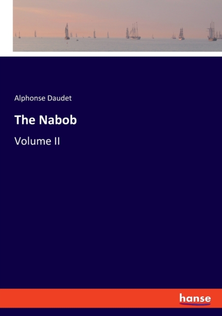 The Nabob : Volume II, Paperback / softback Book