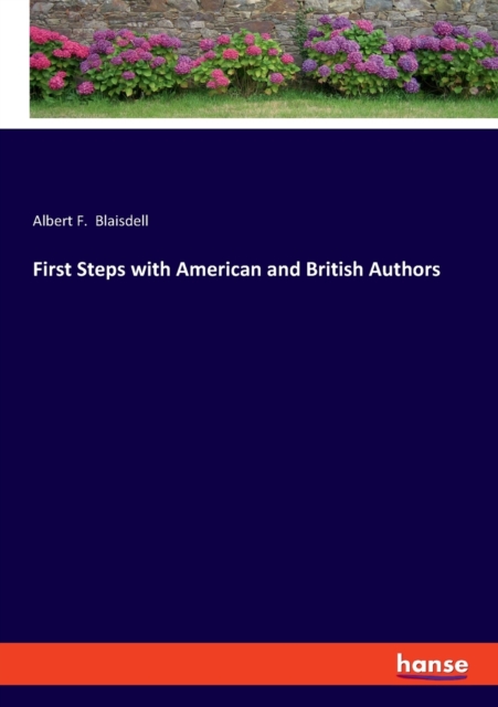 First Steps with American and British Authors, Paperback / softback Book