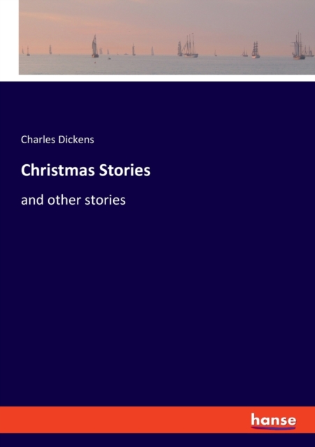 Christmas Stories : and other stories, Paperback / softback Book
