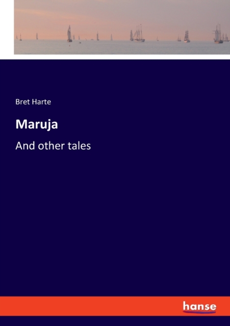 Maruja : And other tales, Paperback / softback Book