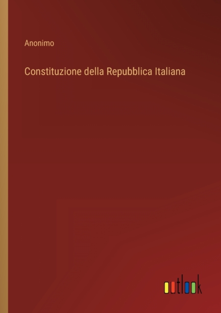 Constituzione della Repubblica Italiana, Paperback / softback Book