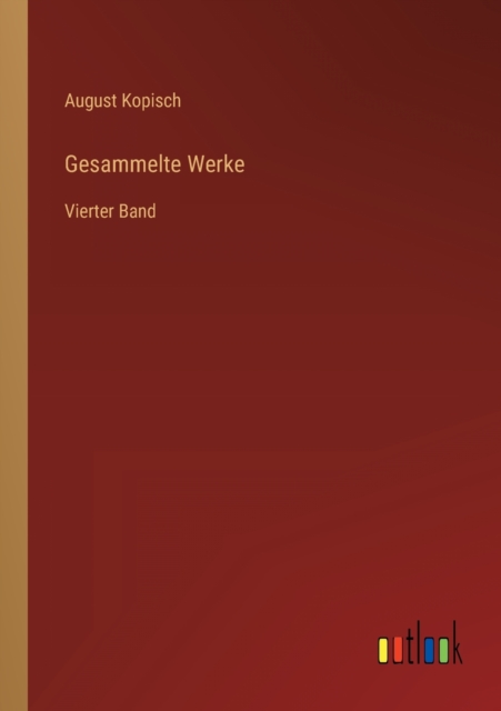 Gesammelte Werke : Vierter Band, Paperback / softback Book