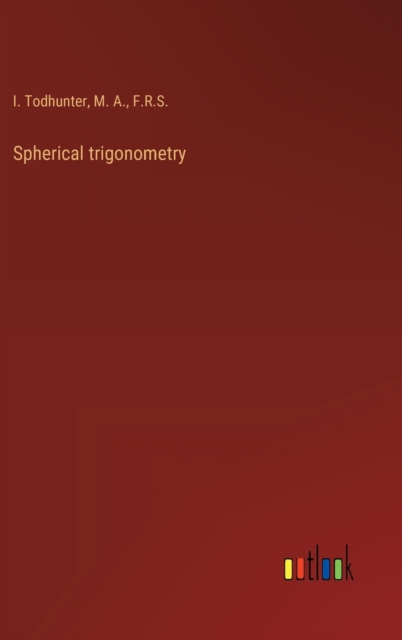 Spherical trigonometry, Hardback Book