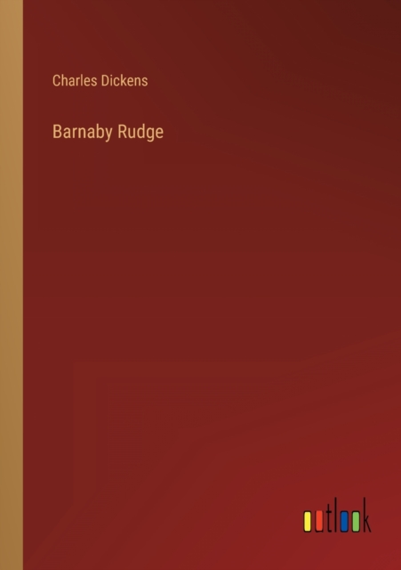 Barnaby Rudge, Paperback / softback Book