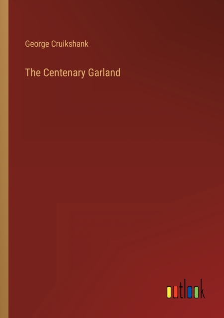 The Centenary Garland, Paperback / softback Book