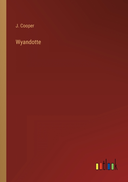 Wyandotte, Paperback / softback Book