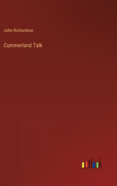 Cummerland Talk, Hardback Book