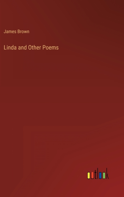 Linda and Other Poems, Hardback Book