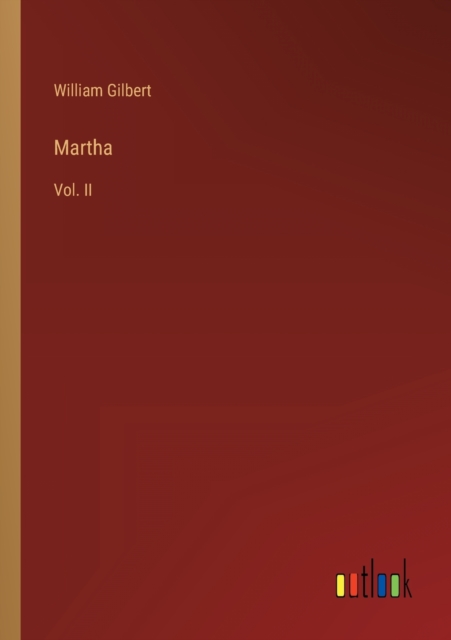 Martha : Vol. II, Paperback / softback Book