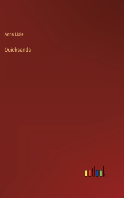 Quicksands, Hardback Book