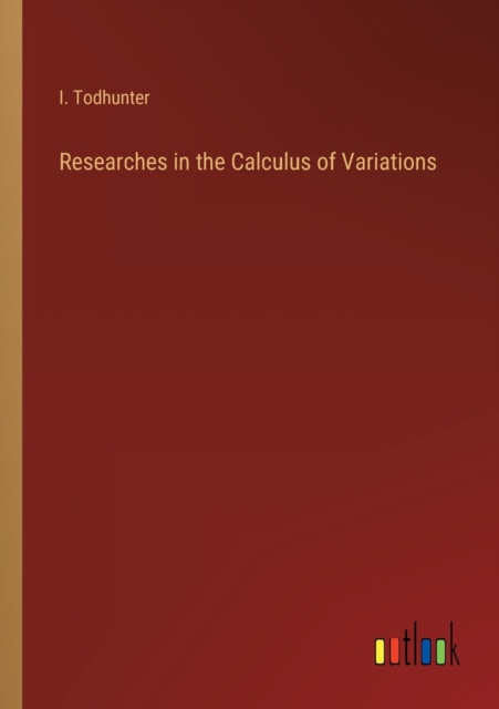 Researches in the Calculus of Variations, Paperback / softback Book