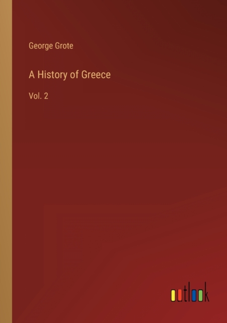 A History of Greece : Vol. 2, Paperback / softback Book
