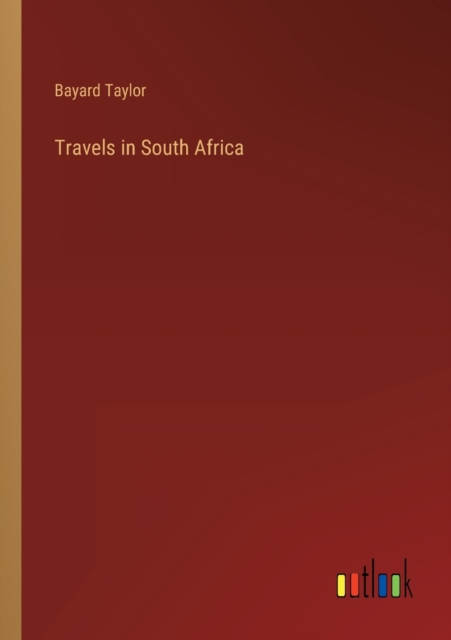 Travels in South Africa, Paperback / softback Book