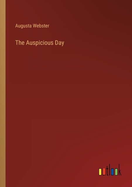 The Auspicious Day, Paperback / softback Book