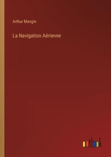 La Navigation Aerienne, Paperback / softback Book